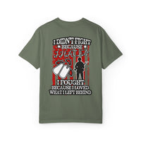 Patriotic Unisex T-Shirt - 'I Fought Because I Loved'