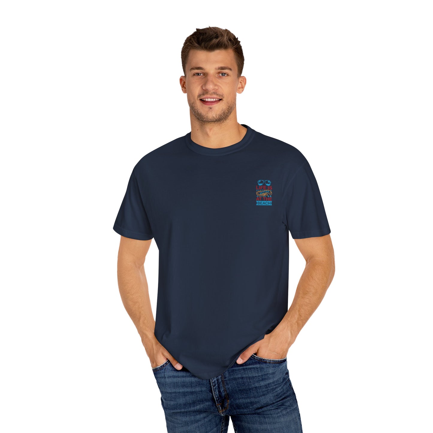 Beach Vibes Unisex Garment-Dyed T-Shirt - "Life is Better at the Beach"