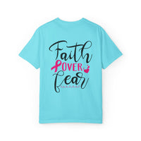 Inspirational Garment-Dyed T-Shirt, Faith Over Fear Tee, Motivational Unisex Fashion, Positive Vibes T-Shirt, Courage Shirt