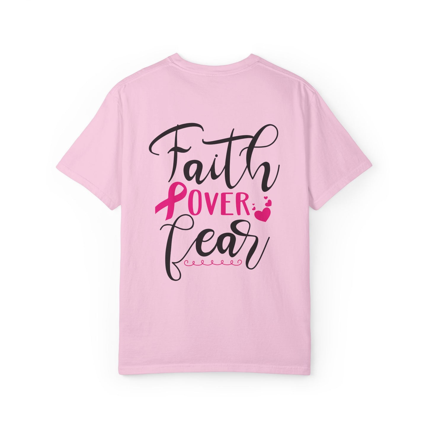 Inspirational Garment-Dyed T-Shirt, Faith Over Fear Tee, Motivational Unisex Fashion, Positive Vibes T-Shirt, Courage Shirt