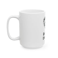 Be Kind To Every Kind Ceramic Mug - 11oz & 15oz Animal Lover Gift