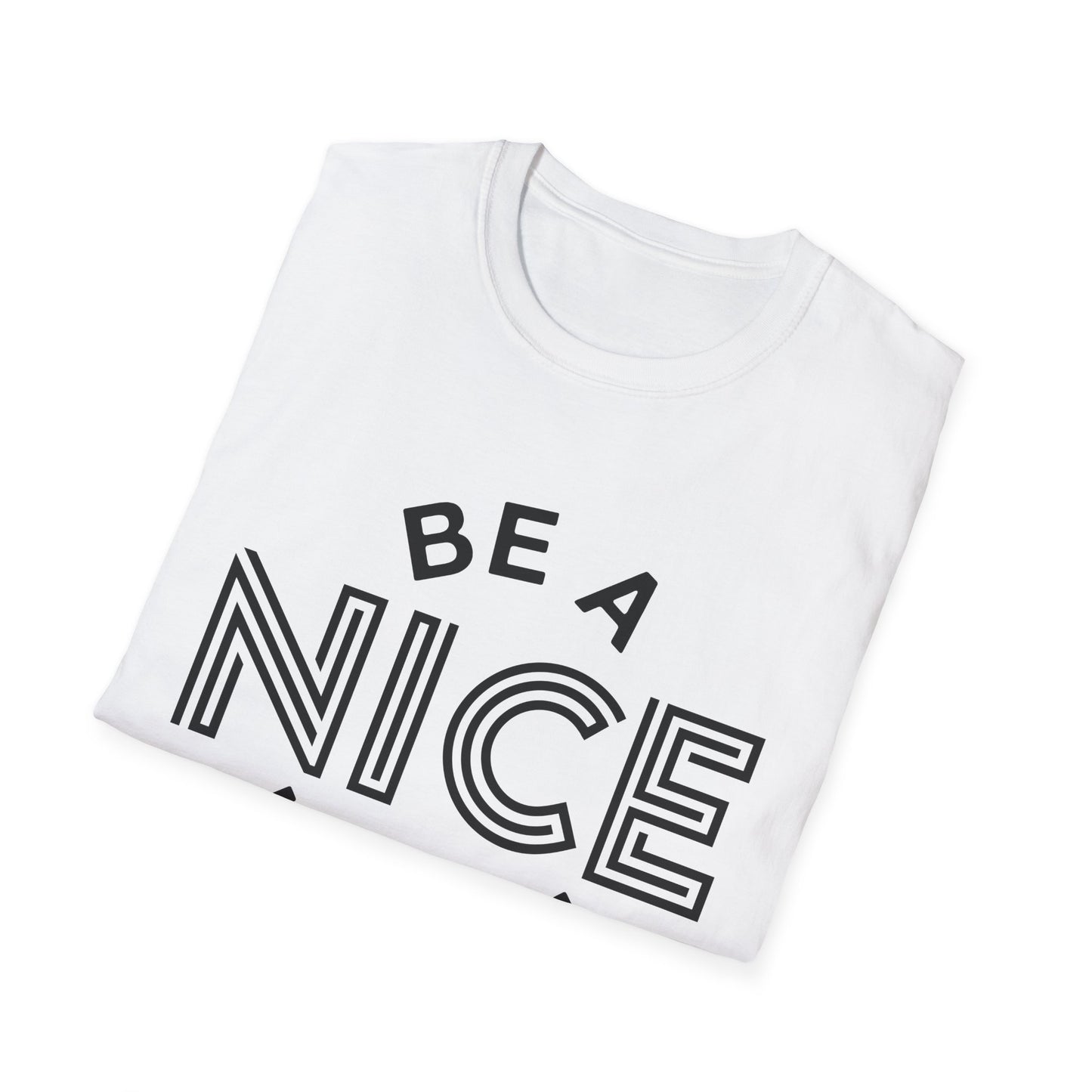 Funny Motivational Unisex T-Shirt - "Be A Nice Human" - Casual Gift, Positive Vibes, Everyday Wear, Friendly Apparel