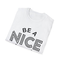 Funny Motivational Unisex T-Shirt - "Be A Nice Human" - Casual Gift, Positive Vibes, Everyday Wear, Friendly Apparel