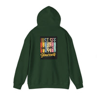 Motivational Hooded Sweatshirt - Just See Yourself, Unisex Hoodie, Cozy Gift, Everyday Affirmation, Inspirational Sweatshirt,